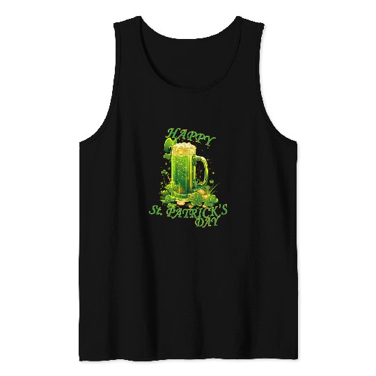 Beer Fun Happy St Patricks Day Green Beer Clover Saint Patrick s Day Tank Tops