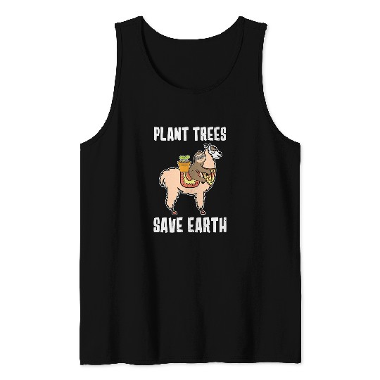Sloth Pet Earth Day Plant Trees Save Earth Llama Tank Tops