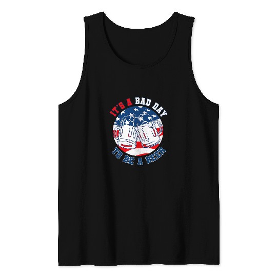 Beer Fun Bad Day To Beer Fathers Day Gift Funny Dad Jokes 4th of July Tank Tops