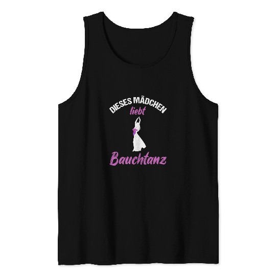 Belly dance lover saying oriental dance dancer Tank Tops