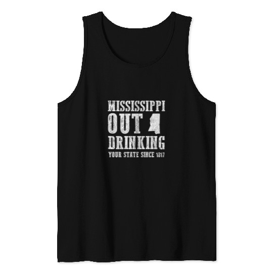 Beer Fun Mississippi Out Drinking Your State Since 1817 Beer Drinker Tank Tops