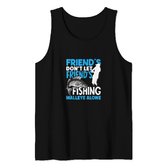 Fishing Fun Walleye Fishing Friends Walleye Fishermen Walleye Fish Tank Tops