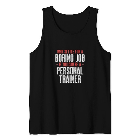 Personal Trainer Gym Coachs Boring Wellness Coaching Tank Tops