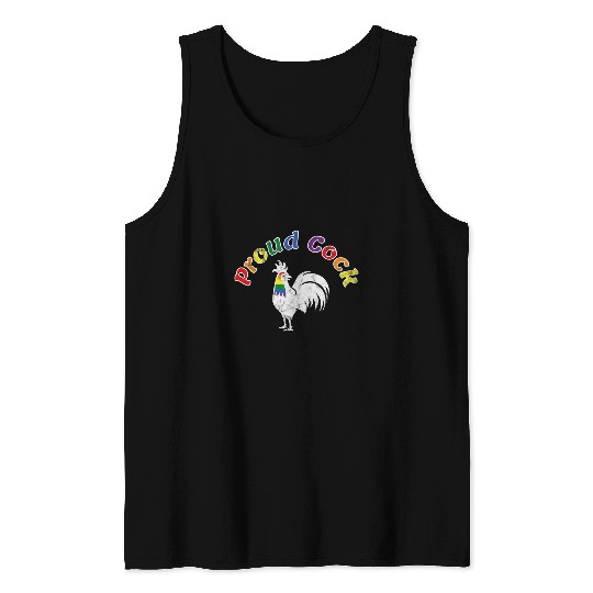 Chicken Pet Proud Cock Funny Rooster Gay Pride Parade LGBTQ Tank Tops