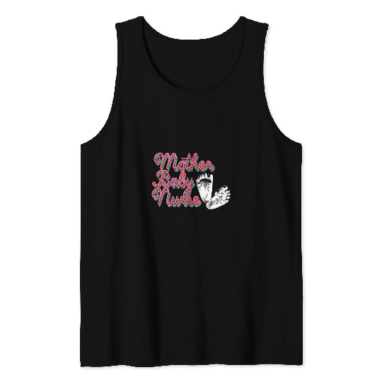 nurses Job Mother Baby nurses Postpartum Maternity nursess Midwife CNM Tank Tops