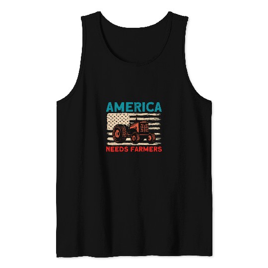 Tractor Fun Farmer Farm Agriculture America Needs Farmers Tank Tops
