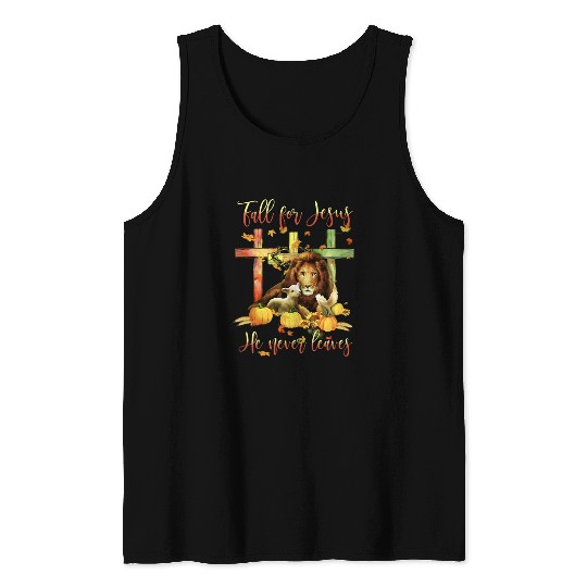 Lion Pet Fall For Jesus He Never Leaves Lion Autumn Tank Tops
