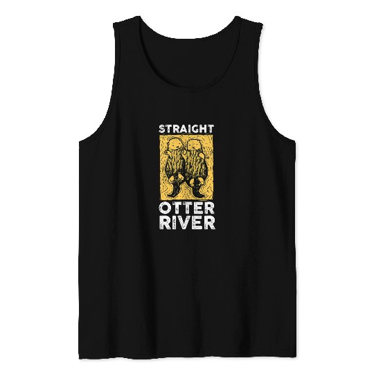 Otter Pet Otters Straight Otter River Otters Lover Men Women Youth Tank Tops