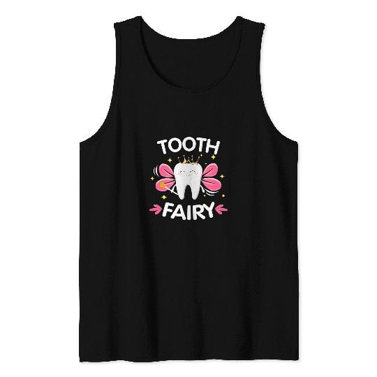 dentists Job Tooth Fairy Funny Costume Gift dentists Girl Tank Tops