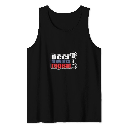 Beer Fun Beer Fireworks Repeat Men s USA Patriotic s 4th of July Tank Tops