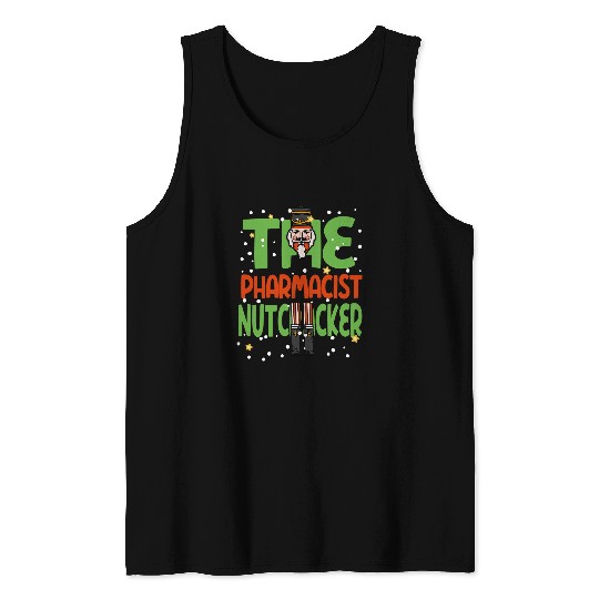 Pharmacist Job The Pharmacist Nutcracker Funny Christmas Family Pajama Tank Tops