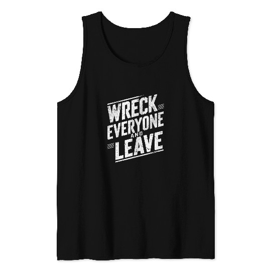 Sport Wrestling vintages Distressed Wreck Everyone and Leave Wrestling Match 2 Tank Tops