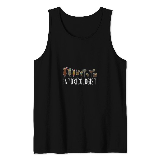 Intoxicologist Cocktail Lover Intoxicologist Bartender Tank Tops