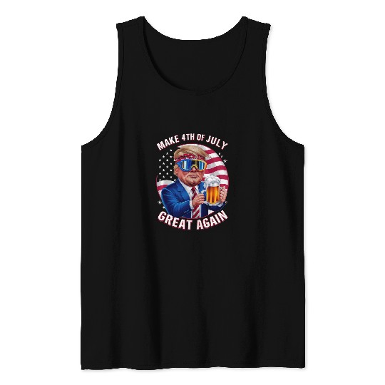 Beer Fun Make 4th of July Great Again Trump Men Drinking Beer Funny Tank Tops