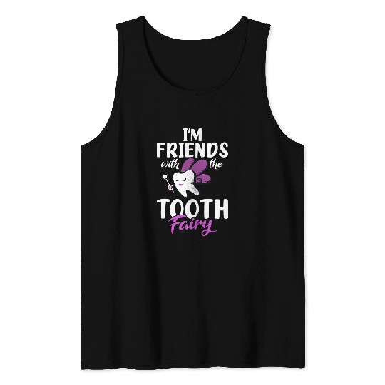 dentists Job Tooth Fairy dentists Dental Assistant Hygienist Saying Tank Tops
