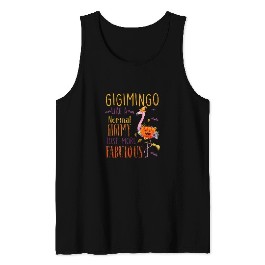 Flamingo Pet Gigimingo like a normal Gigi Pumpkin Halloween Tank Tops
