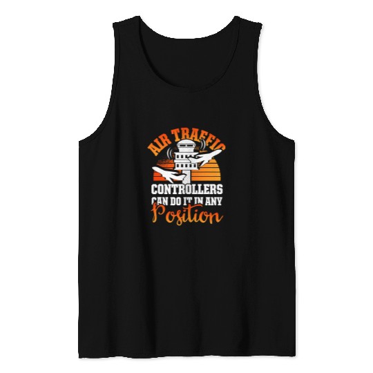 Air Traffic Controller Any Position ATC Flight Control Tank Tops