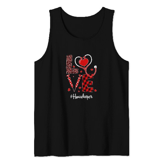 nurses Job Love Housekeeper Valentines Day Flannel Gift nurses Tank Tops