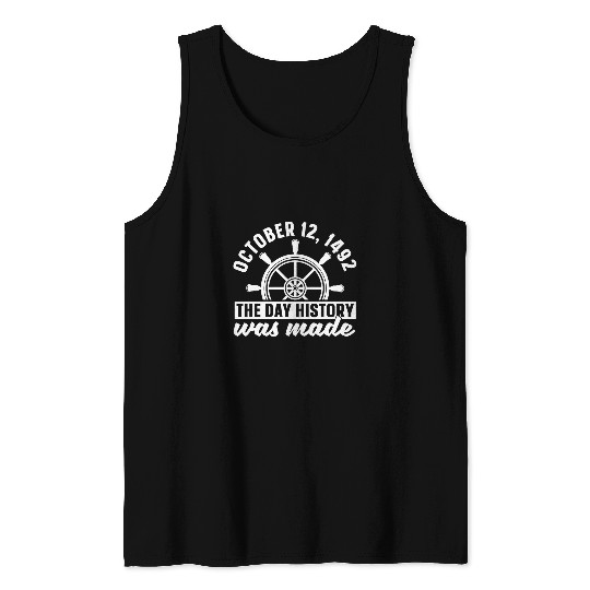 1492 Sailing Christopher Columbus Day Tank Tops