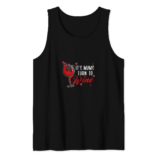 Wines Fun Its Mums turn to Wines Fun Women Mother s Day Drinking Party Tank Tops