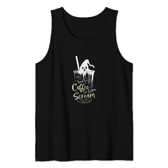 Coffee Fun Iced Coffee With Extra Scream ghosts Spooky Halloween Tank Tops