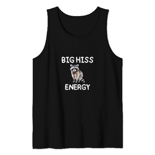 Raccoon Pet Big Hiss Energy Funny Raccoon Tank Tops