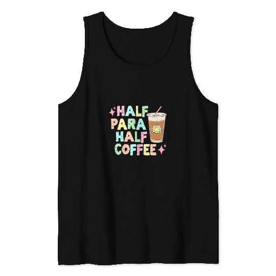 Coffee Fun Half Para Half Coffee Groovy Dotted vintages Teaching Tank Tops