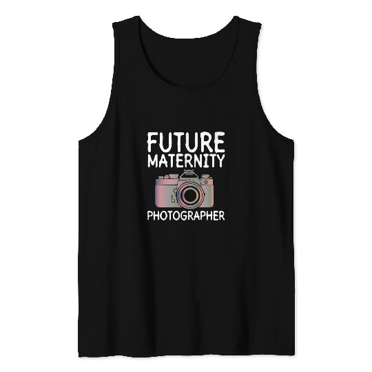 Photographer Job Future Maternity Photographer Maternity Photography 3 Tank Tops