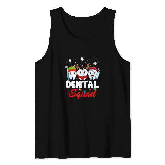 dentists Job Squad Teeth Toothbrush Christmas Dental Hygienist 01 Tank Tops