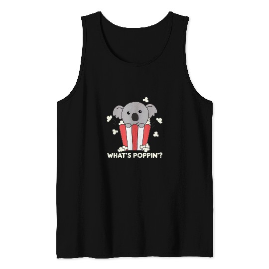 Koala Pet Popcorn Whats Poppin Funny Koalas Cinema Evening 1 Tank Tops