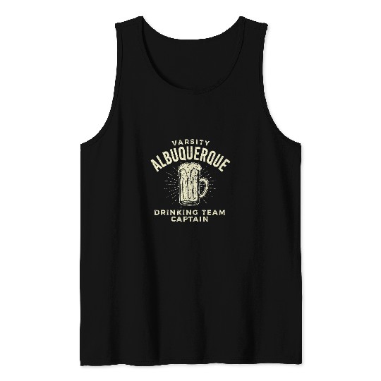 Beer Fun Albuquerque Drinking Team Captain Beer Lover Party Drinker 2 Tank Tops