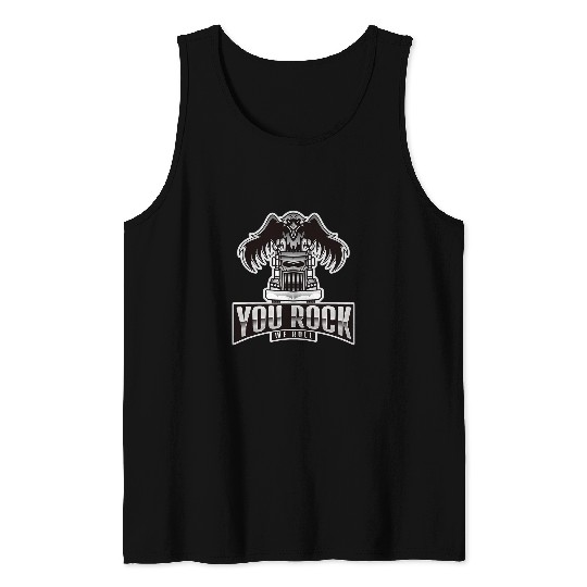 Truck Fun Big Rig Truck Eagle Truck Driver You Rock We Roll Tank Tops