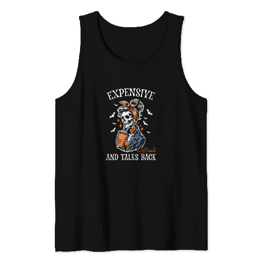 Coffee Fun Drinking Skeletons Expensive Difficult And Talks Back Tank Tops