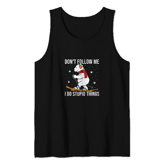 Bear Pet Don t Follow Me Skiing Bear Winter Vacation Christmas Ski Tank Tops