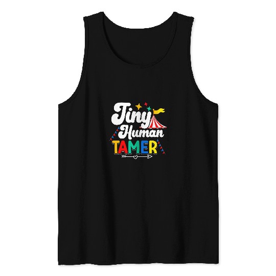 Tiny Human Tamer 2Daycare Teacher Babysitter Nanny Tank Tops