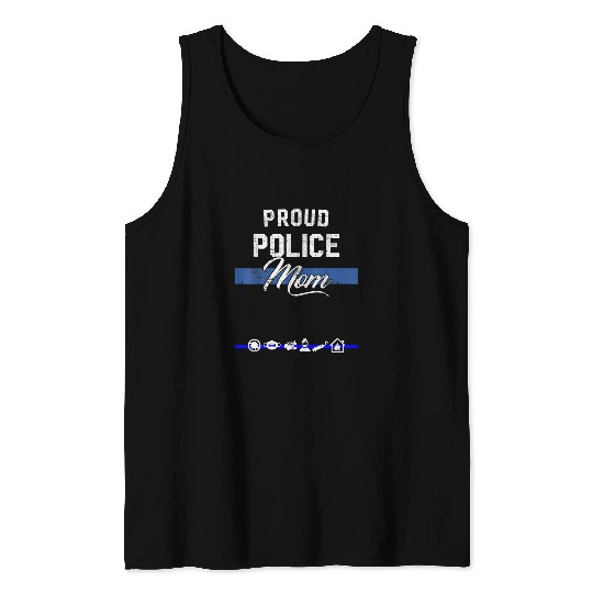 Police Job Mothers Day for Police Mom Tee Plus Size Oversized Tank Tops