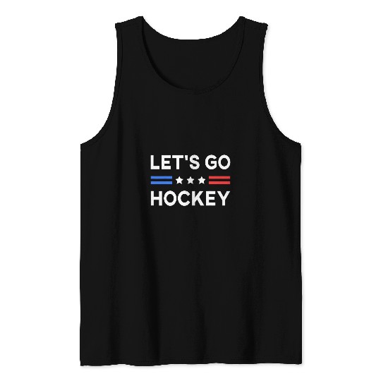 Lets Go Hockey Conservative US Flag Funny Player Coach Tank Tops