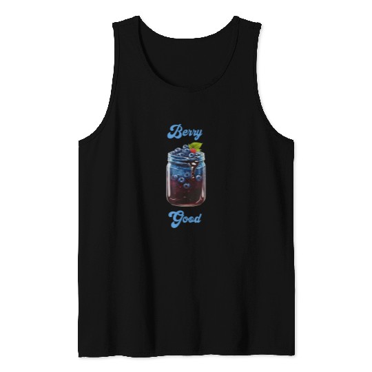 Berry Good Blueberry Jam Fruit Healthy Garden Blueberries Tank Tops