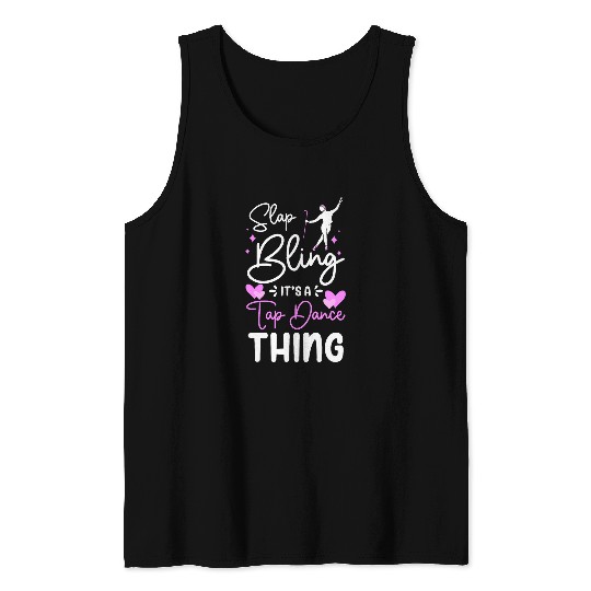 tap dance and tap dance teacher Enthusiast Tap Dancer 25 Tank Tops