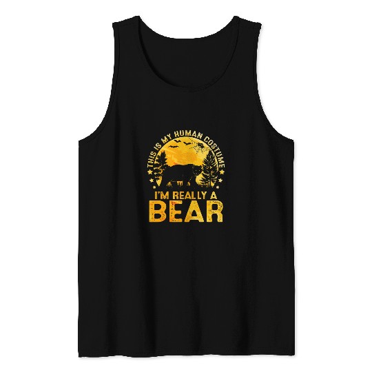 Bear Pet Funny Halloween This Is My Human Costume Im Really A Bear Tank Tops