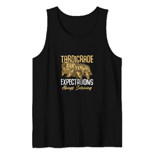 Bear Pet Tardigrade Expectations Always Surviving Water Bear Biology Tank Tops