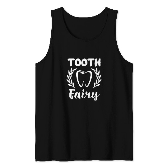 dentists Job dentists Dental Hygeinist Tooth Fairy Cute Office Tank Tops