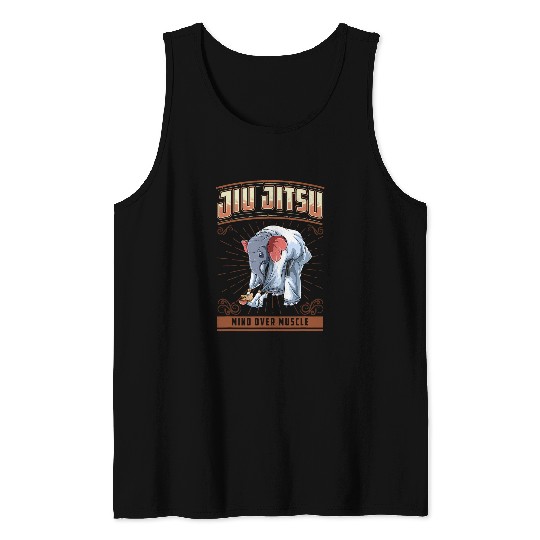Elephant Pet Jiu Jitsu Mind Over Muscle Grappling BJJ Elephant Mouse Tank Tops