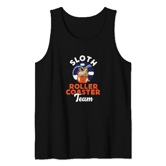 Sloth Pet Roller Coaster Sloth Sloth Roller Coaster Team Tank Tops
