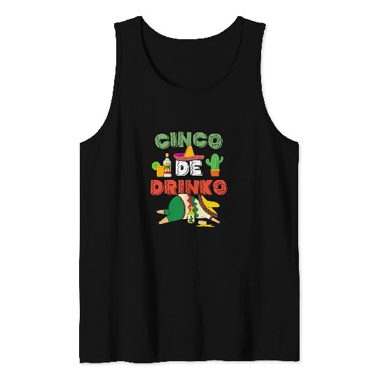 Wines Fun Funny Cinco De Drinko Cinco De Mayo Mexican Tequila Tank Tops