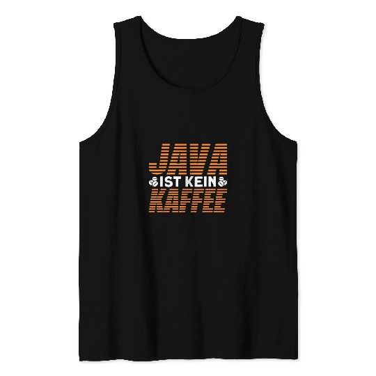 Coffee Fun CF Coffee Software Nerd Java Is Not Coffee Programmer Tank Tops