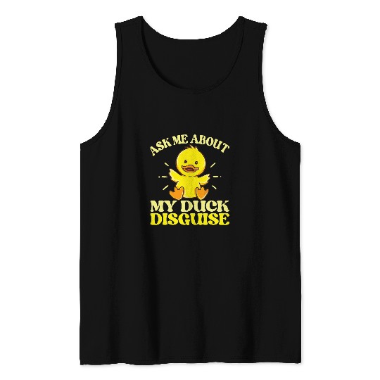 Duck Pet Ask Me About My Duck Disguise Duck Costume Halloween Funny 1 Tank Tops