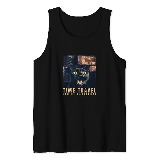 Funny Cat Selfie in Salem Time Travel Can Be Dangerous Cat Tank Tops