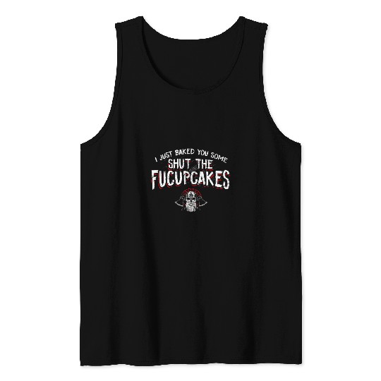 Bake Some Shut The Fucupcakes Funny Viking Saying Tank Tops