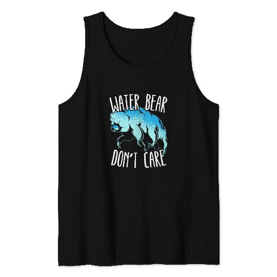 Bear Pet Water Bear Don t Care Moss Piglets Science Tardigrade Tank Tops